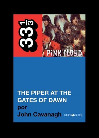 The piper at the gates of dawn en 33 1/3